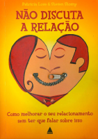 Patricia Love _ Steven Stosny - Não Discuta A Relação.pdf